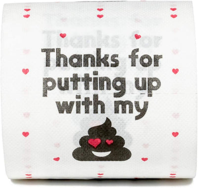 Valentines Day Funny Toilet Paper Gag Gift  Thanks for putting up with my