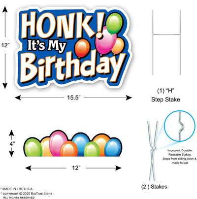 Bigtime Signs HONK! It's My Birthday Sign - 2 Pc Set (Sign/Balloons) with Metal Stakes
