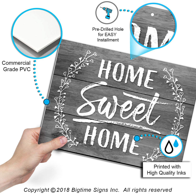 Bigtime Signs Home Sweet Home Sign - 11.75 inch x 9 inch .25 in Thick Rigid PVC Signs