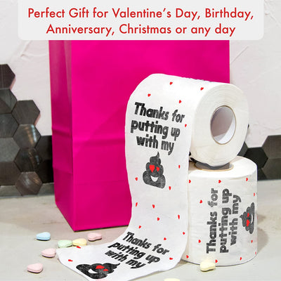 Valentines Day Funny Toilet Paper Gag Gift  Thanks for putting up with my